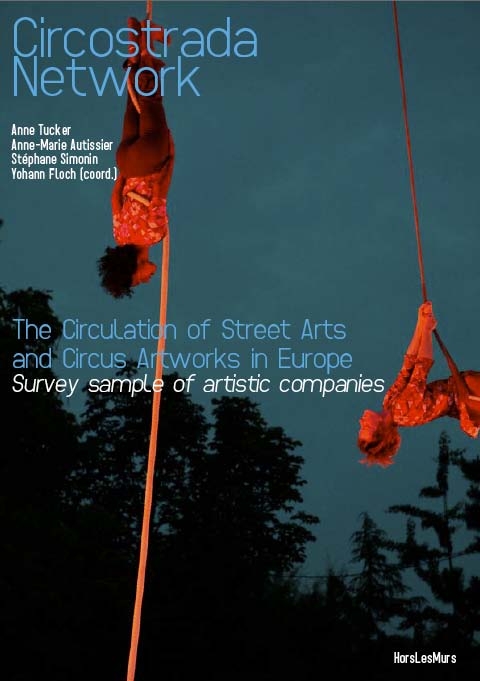 The Circulation of Street Arts and Circus Artworks in Europe