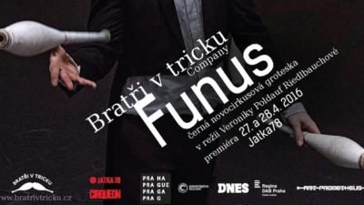 premiéra: FUNUS Bratři v tricku