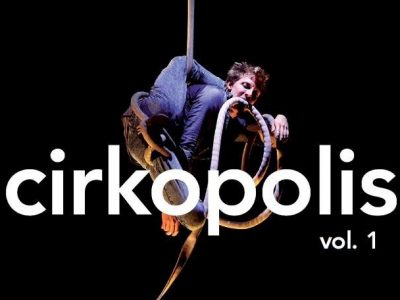 CIRKOPOLIS vol. 1: Le moment présent